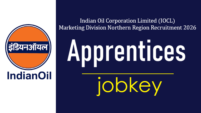 IOCL Marketing Division NR Apprentices Online Form 2026-jobkey